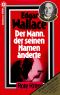 [Edgar Wallace 60] • Der Mann, der seinen Namen änderte